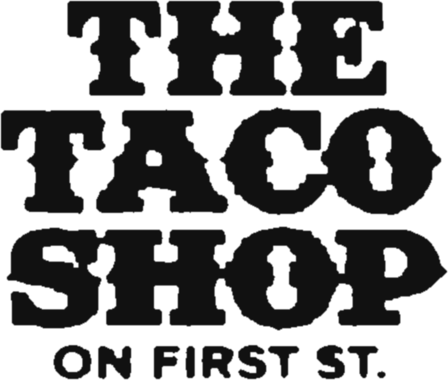 The Taco Shop on First St.